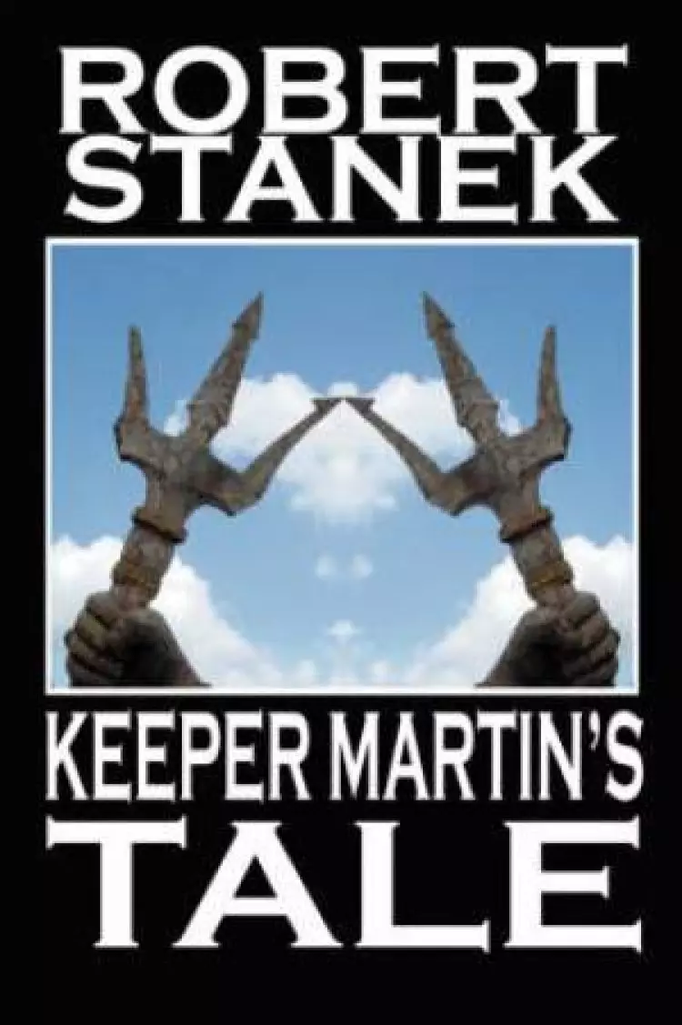 Keeper Martin's Tale (Deluxe Hardcover Edition)