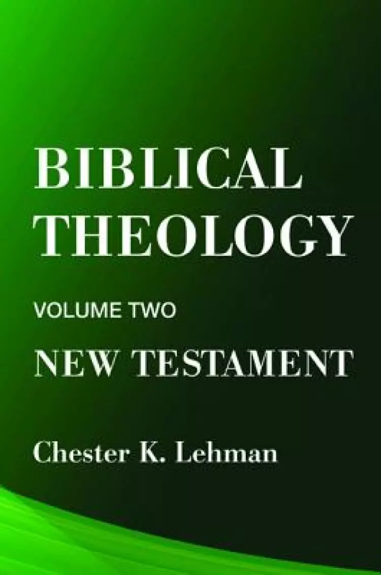 Biblical Theology: New Testament