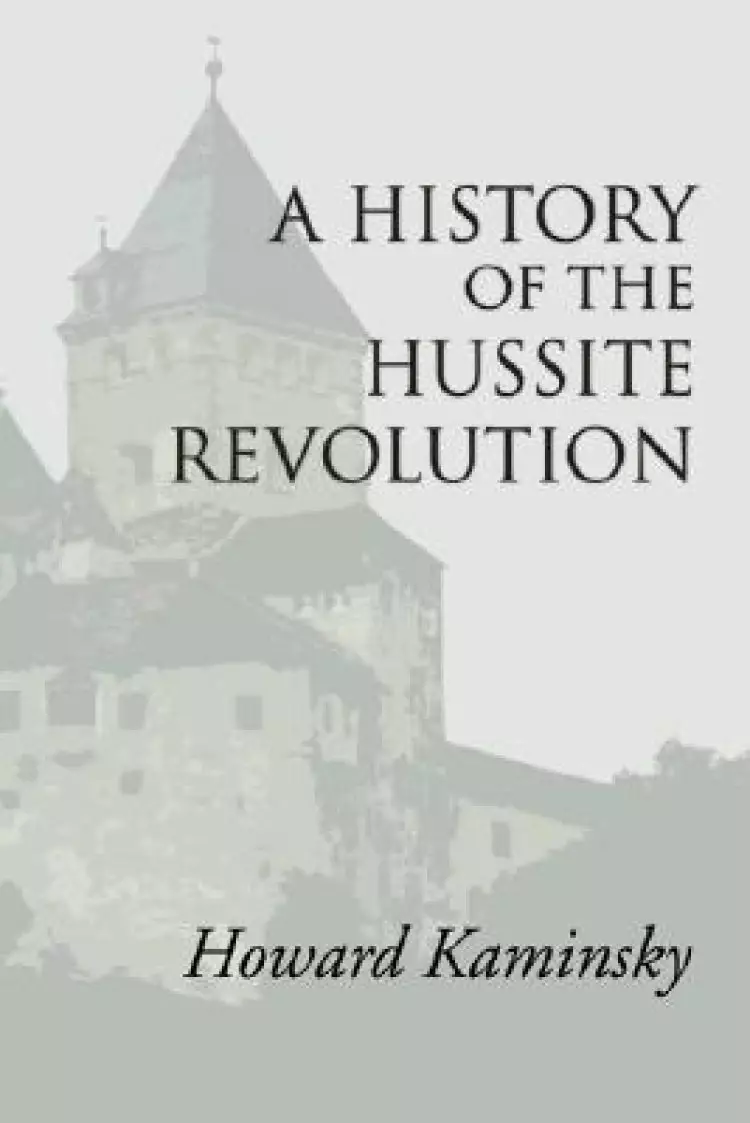 History Of The Hussite Revolution