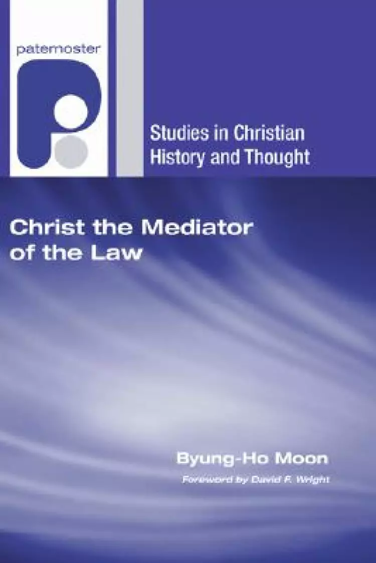 Christ the Mediator of the Law