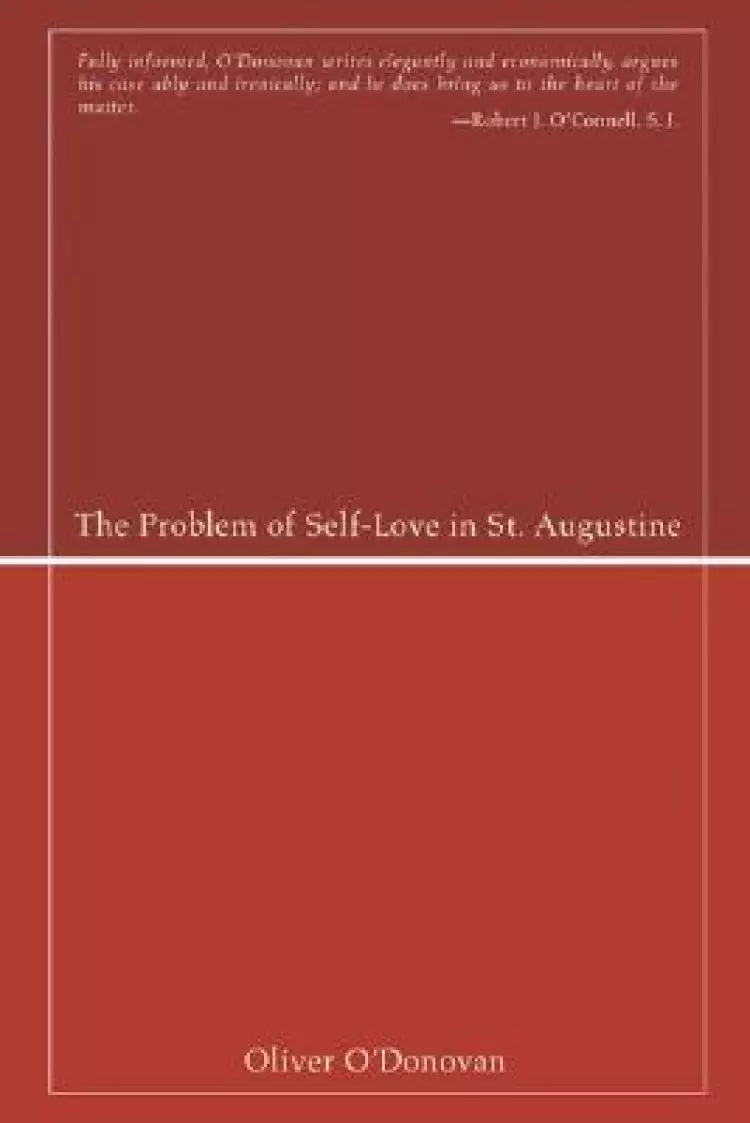 The Problem of Self-Love in St. Augustine