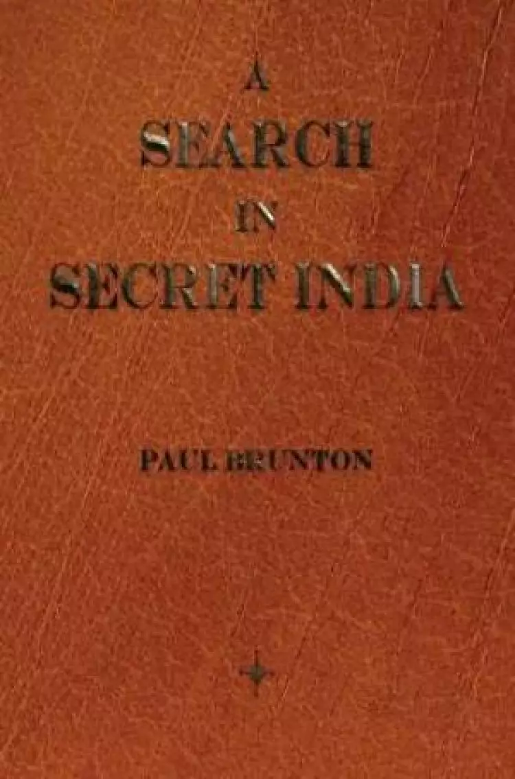 A Search in Secret India