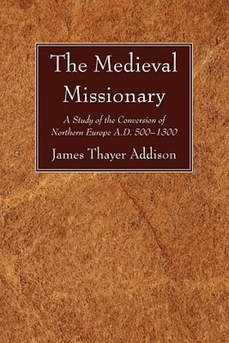 The Medieval Missionary