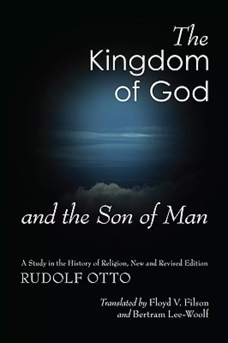 The Kingdom of God and the Son of Man