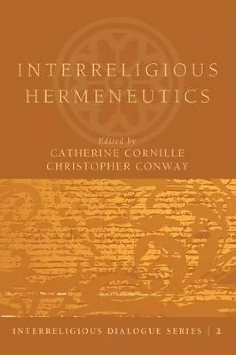 Interreligious Hermeneutics