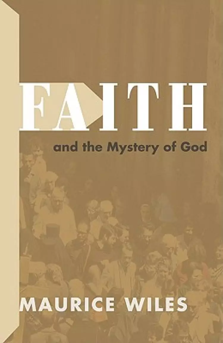 Faith and the Mystery of God