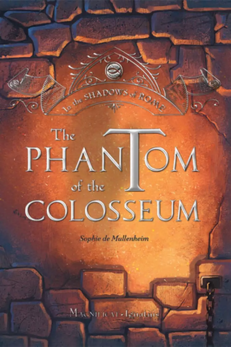 The Phantom of the Colosseum: Volume 1