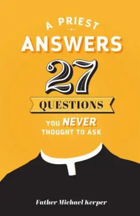 Priest Answers 27 Questions: You Never Thought to Ask