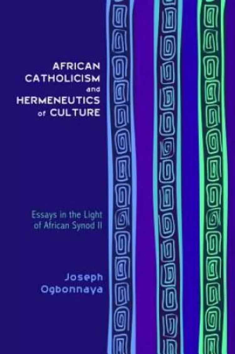 African Catholicism and Hermeneutics of Culture