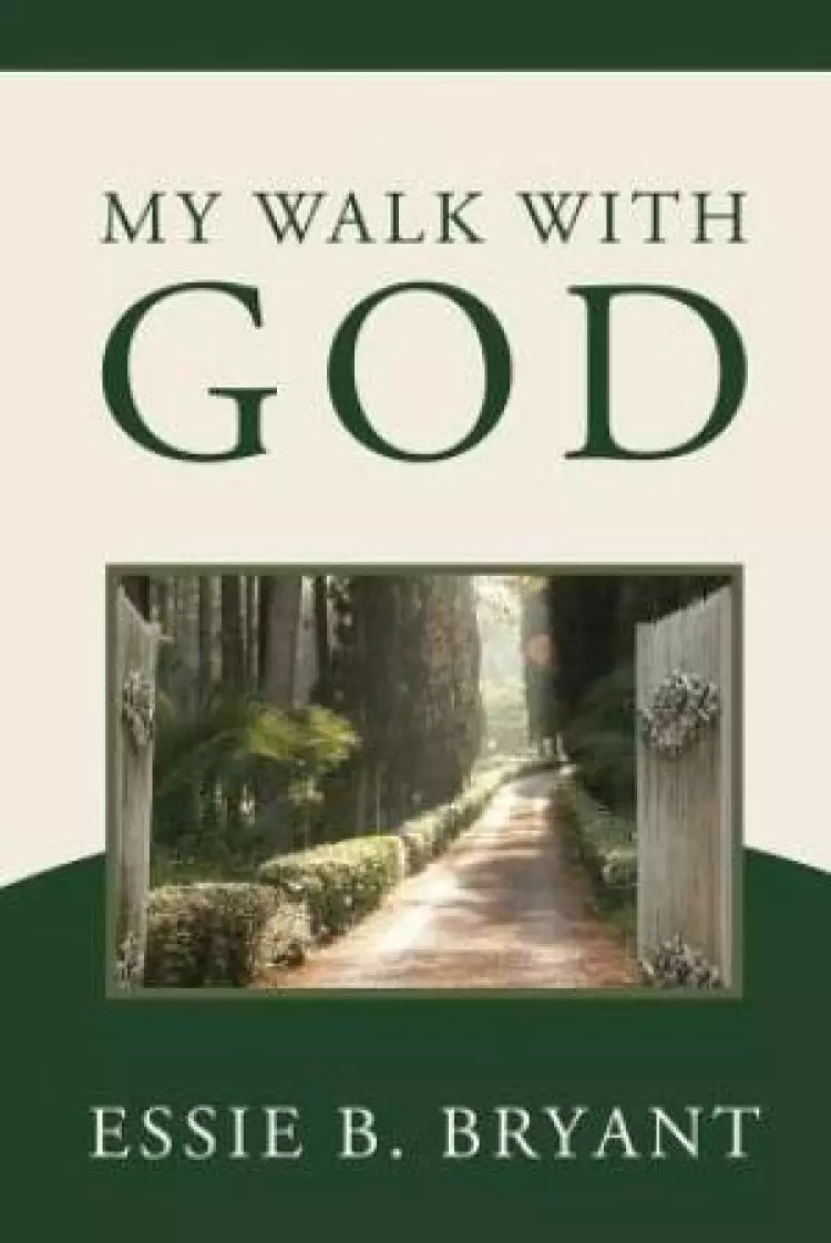 My Walk with God