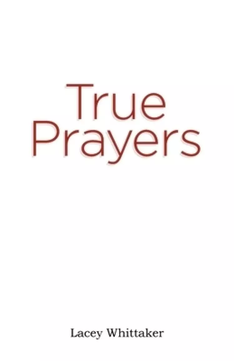 True Prayers