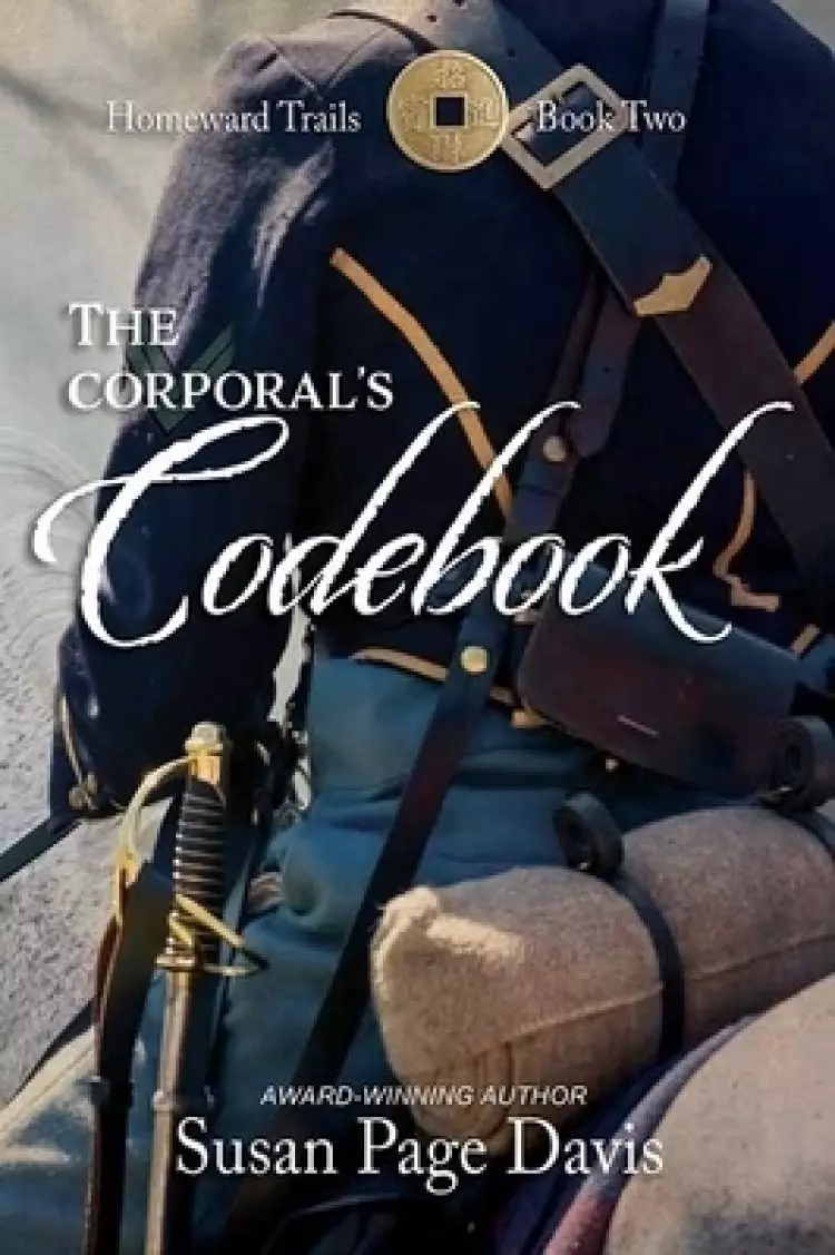 The Corporal's Codebook: Homeward Trails