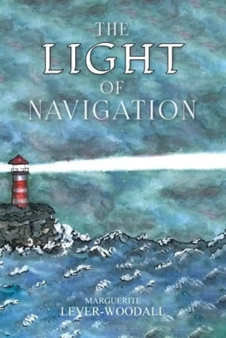 The Light of Navigation: Spiritual Direction in Tough Times