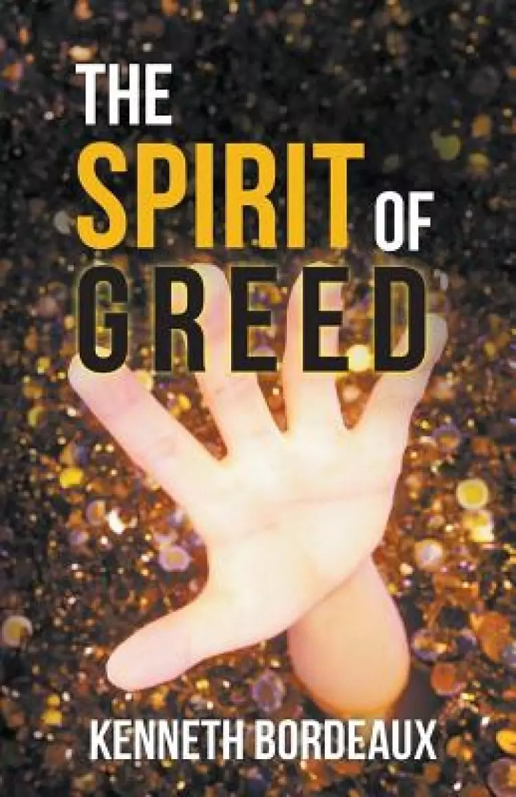 Spirit Of Greed