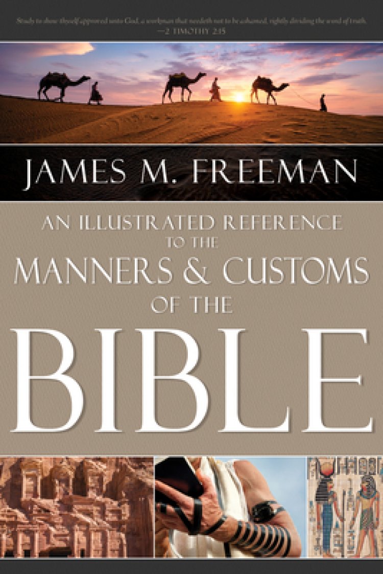 best illustrated bible manners and customs download