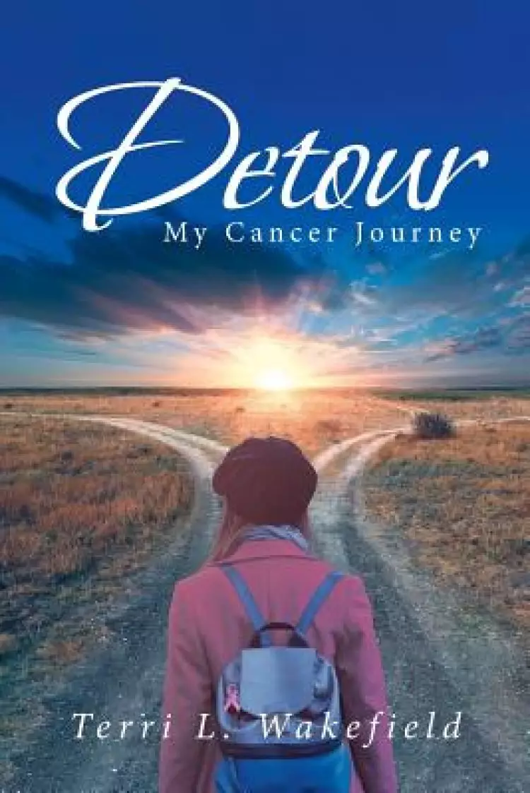 Detour: My Cancer Journey