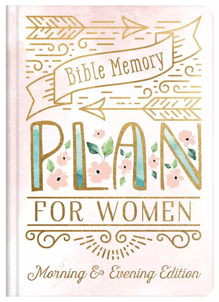 Bible Memory Plan for Women: Morning & Evening Edition