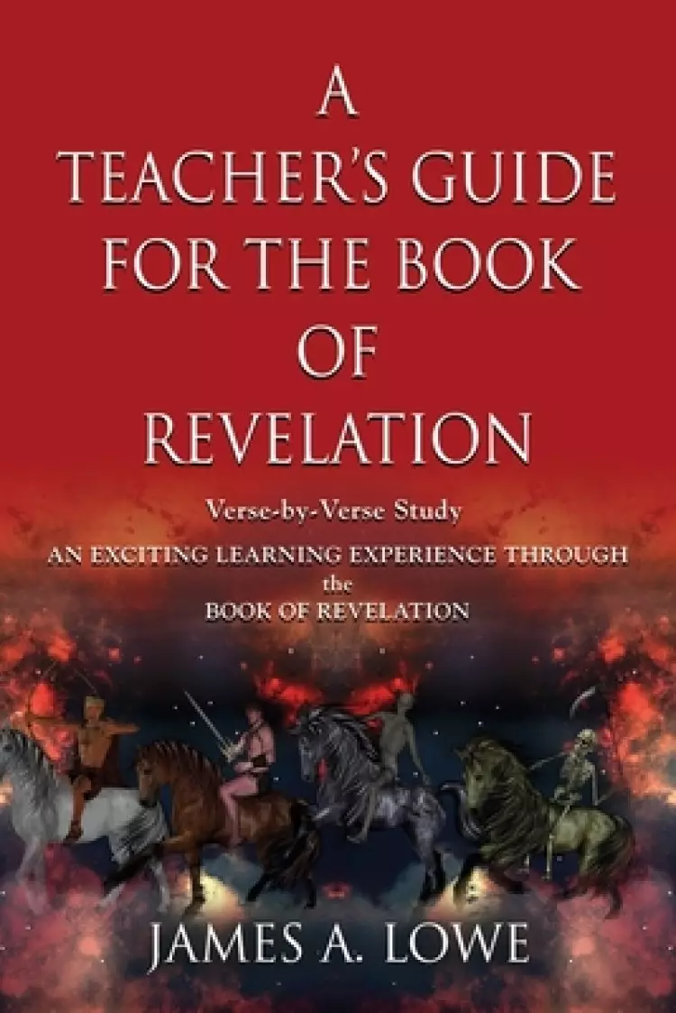 Teacher's Guide For The Book Of Revelation