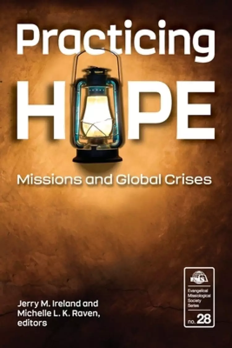 Practicing Hope: Missions and Global Crises