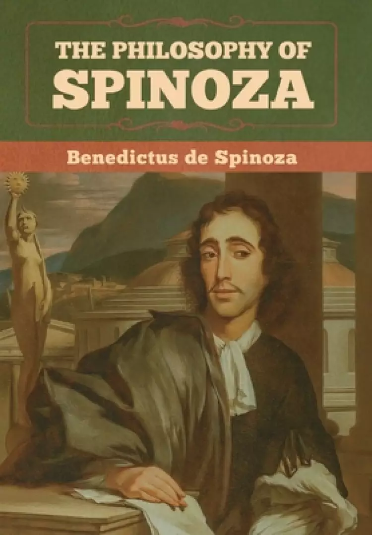 The Philosophy of Spinoza