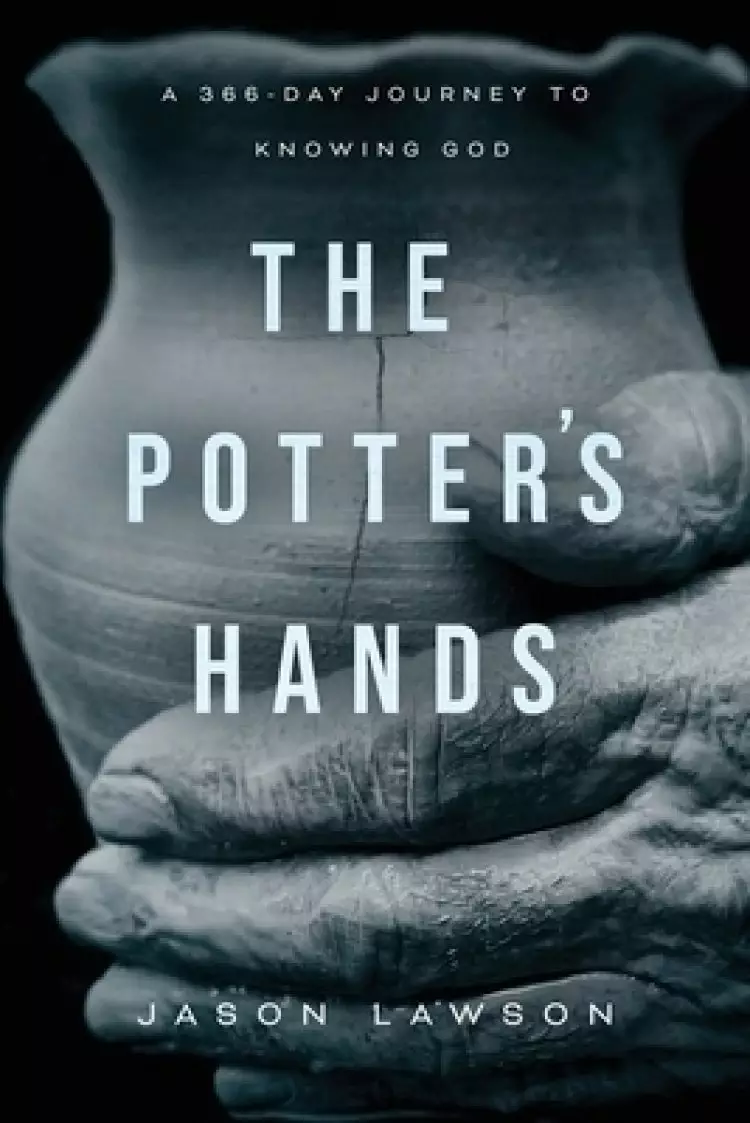 The Potter's Hands: A 366-Day Journey to Knowing God