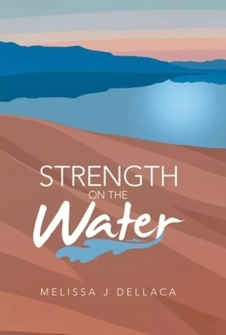 Strength on the Water