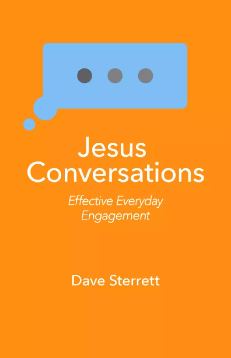 Jesus Conversations: Effective Everyday Engagement