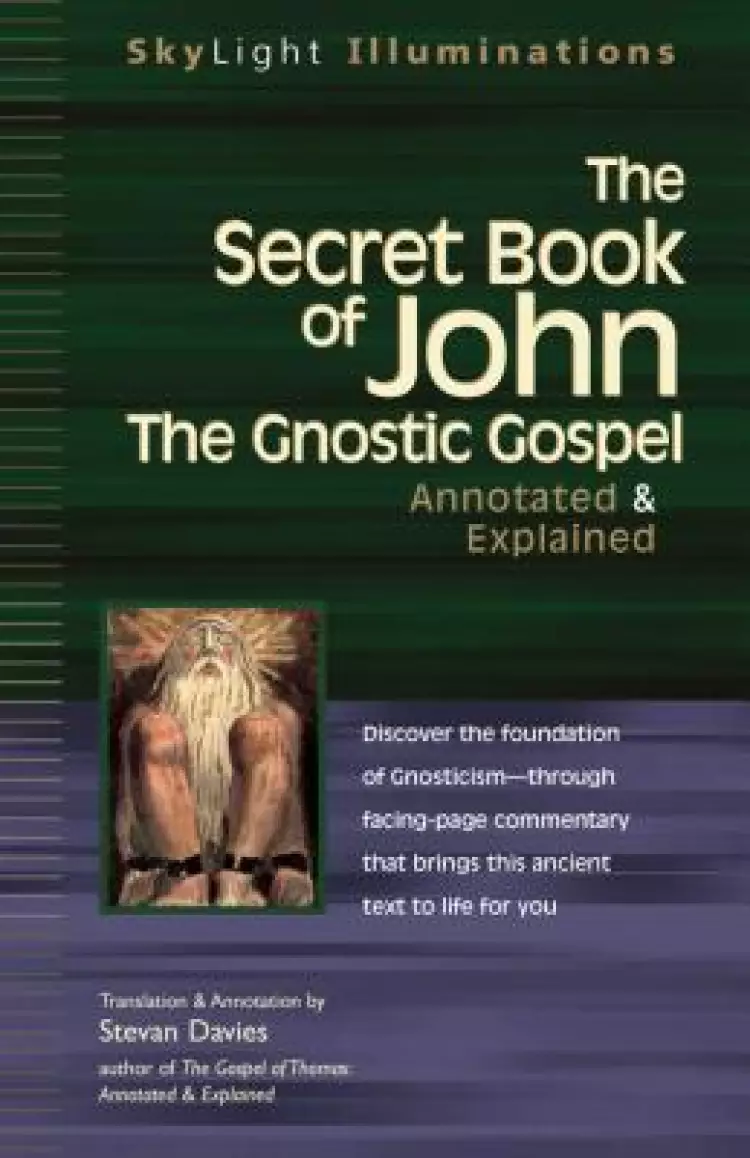 The Secret Book Of John The Gnostic Gospels Annotated And Explained Free Delivery At Uk 8497