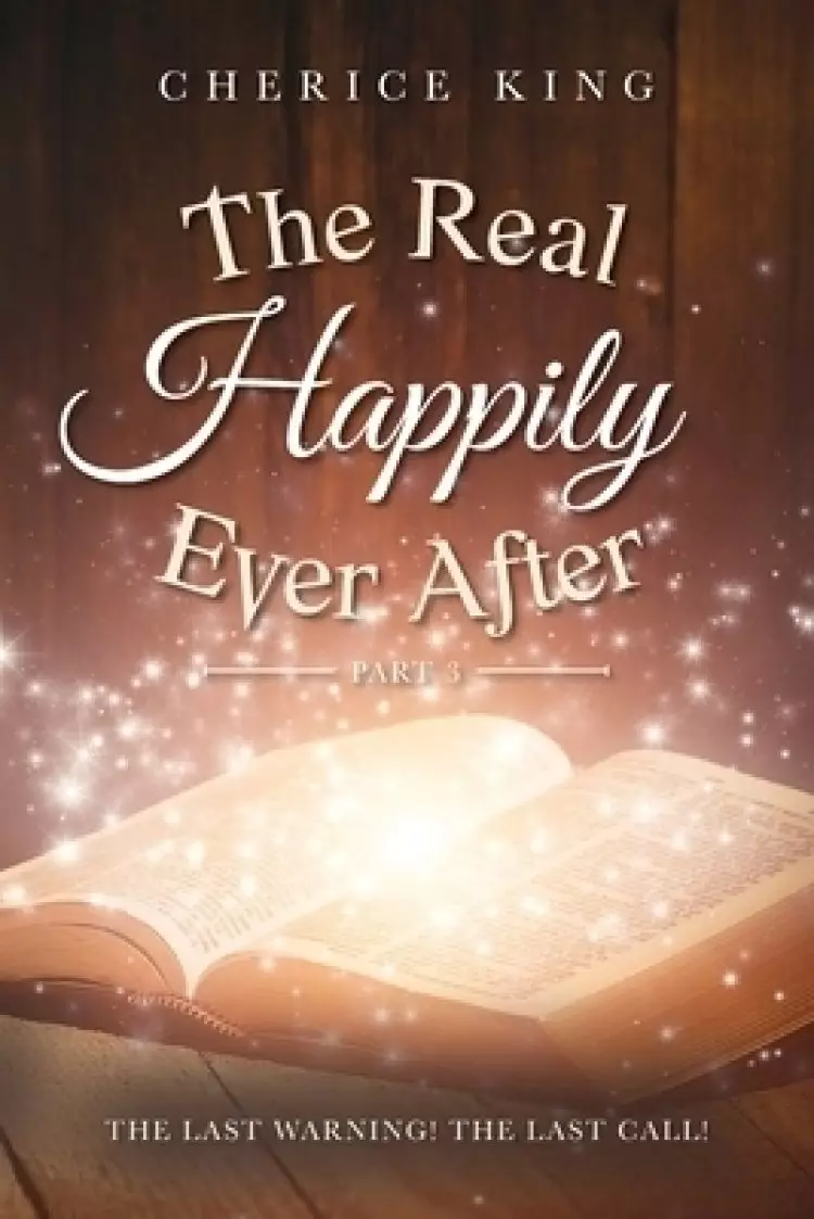 Real Happily Ever After Part 3