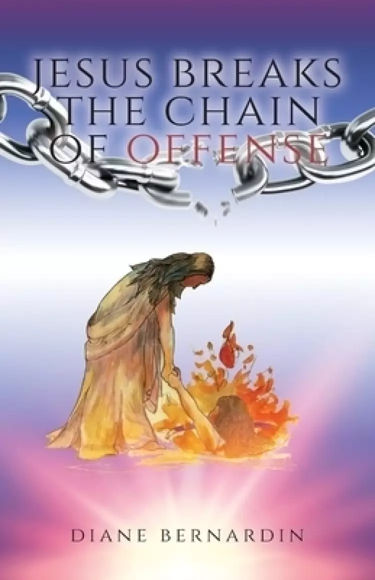 Jesus Breaks the Chain of Offense