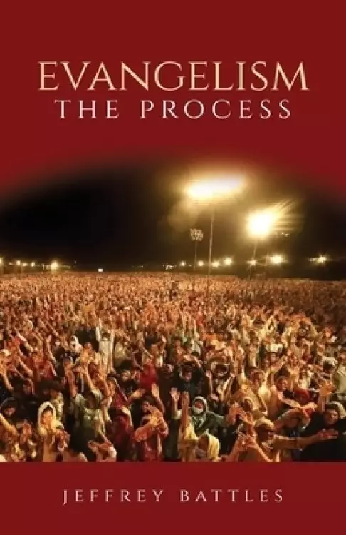 Evangelism: The Process