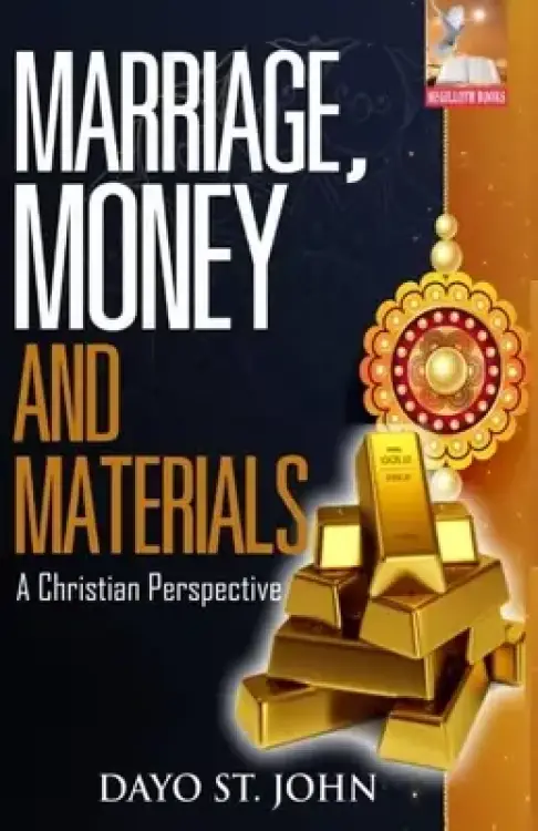 Marriage, Money & Materials