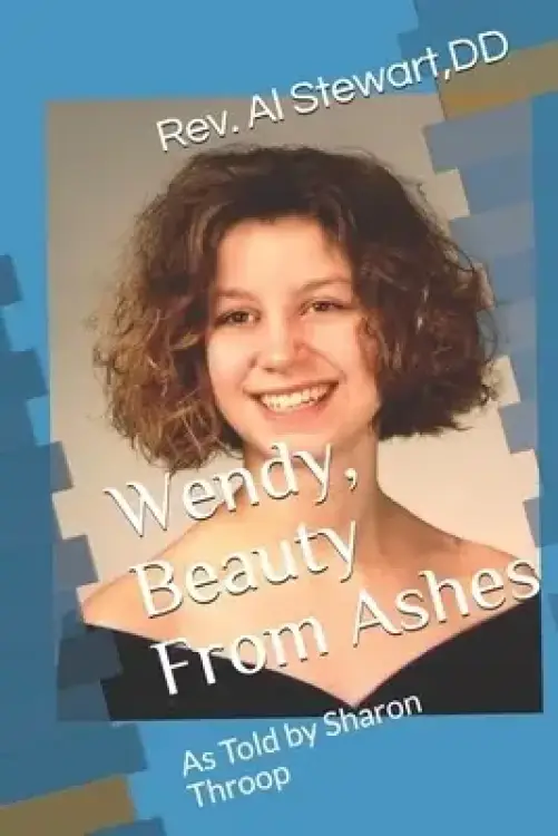 Wendy Beauty From Ashes