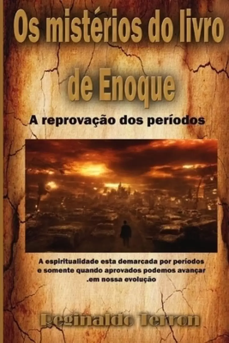 Os Misterios Do Livro De Enoque Reprovacao Dos Periodos