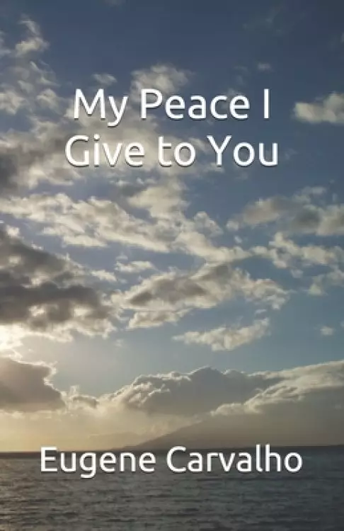 My Peace I Give to You