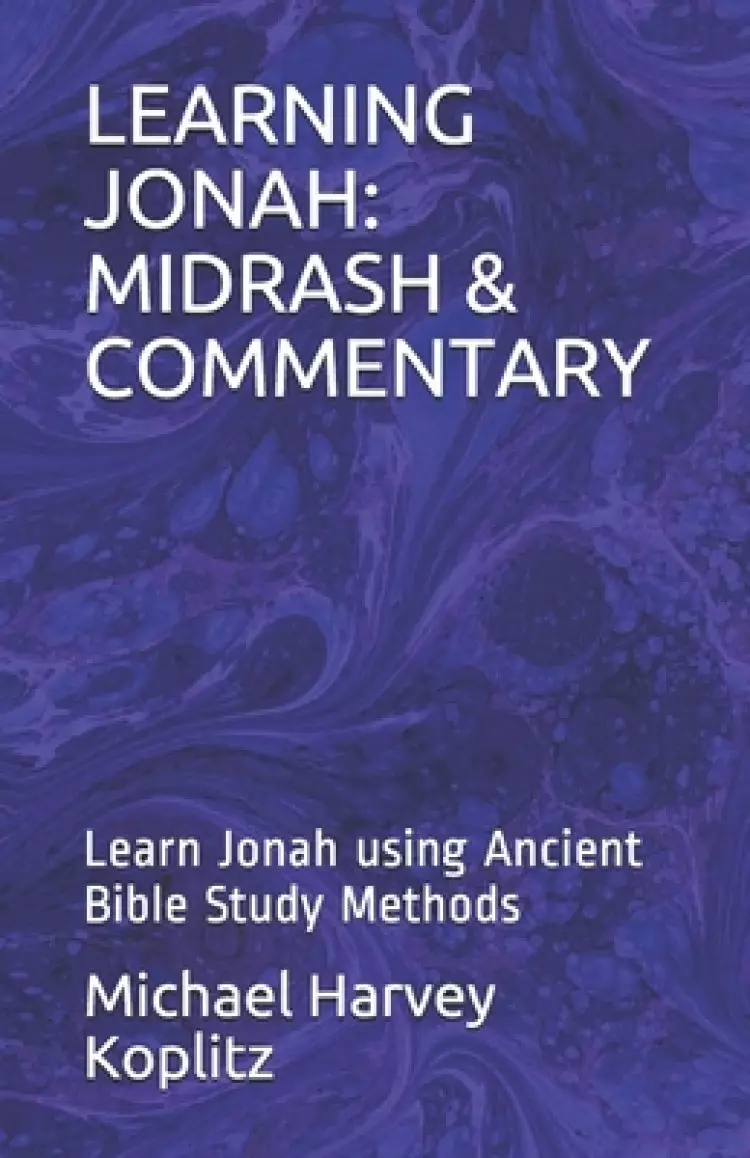 Learning Jonah: MIDRASH & COMMENTARY: Learn Jonah Using Ancient Bible ...