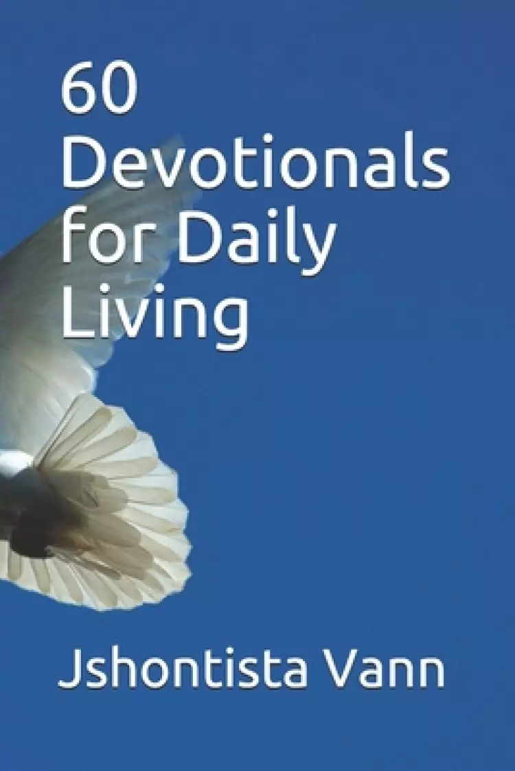 60 Devotionals for Daily Living