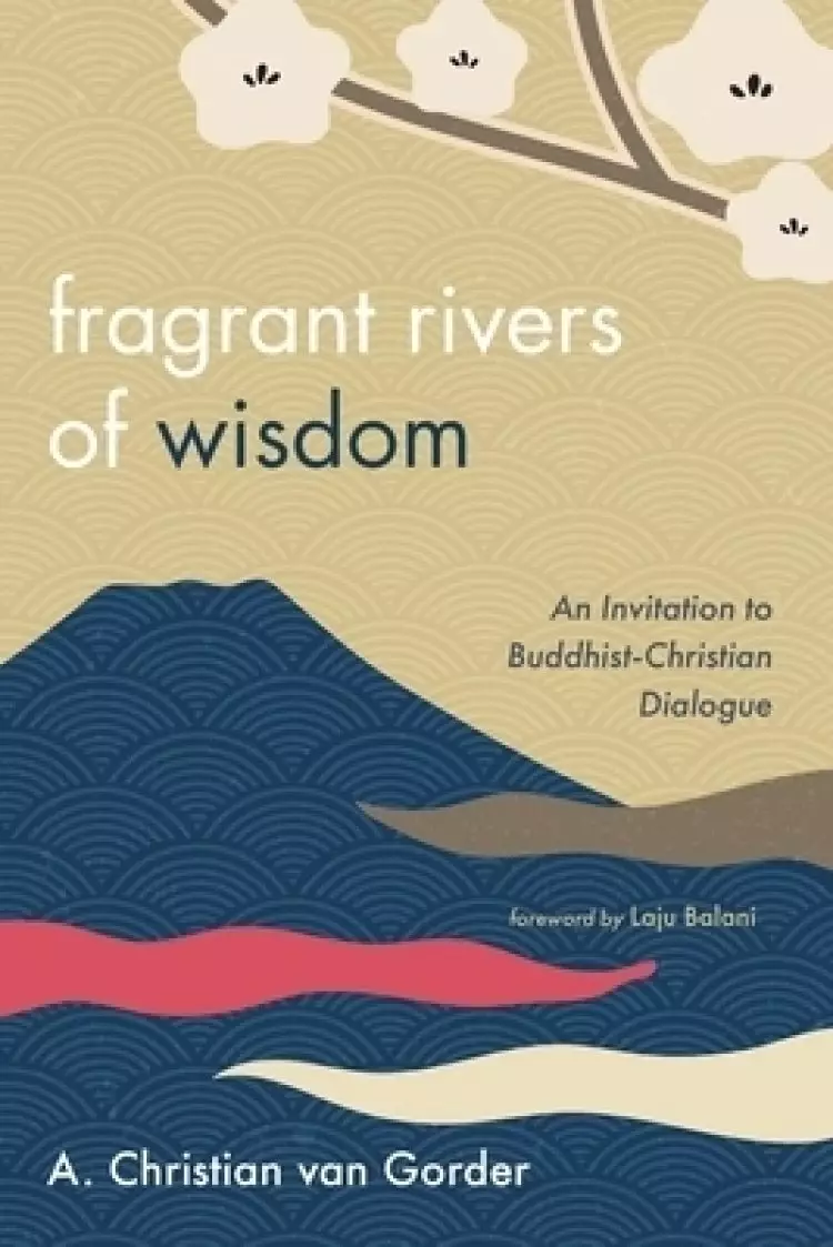 Fragrant Rivers of Wisdom