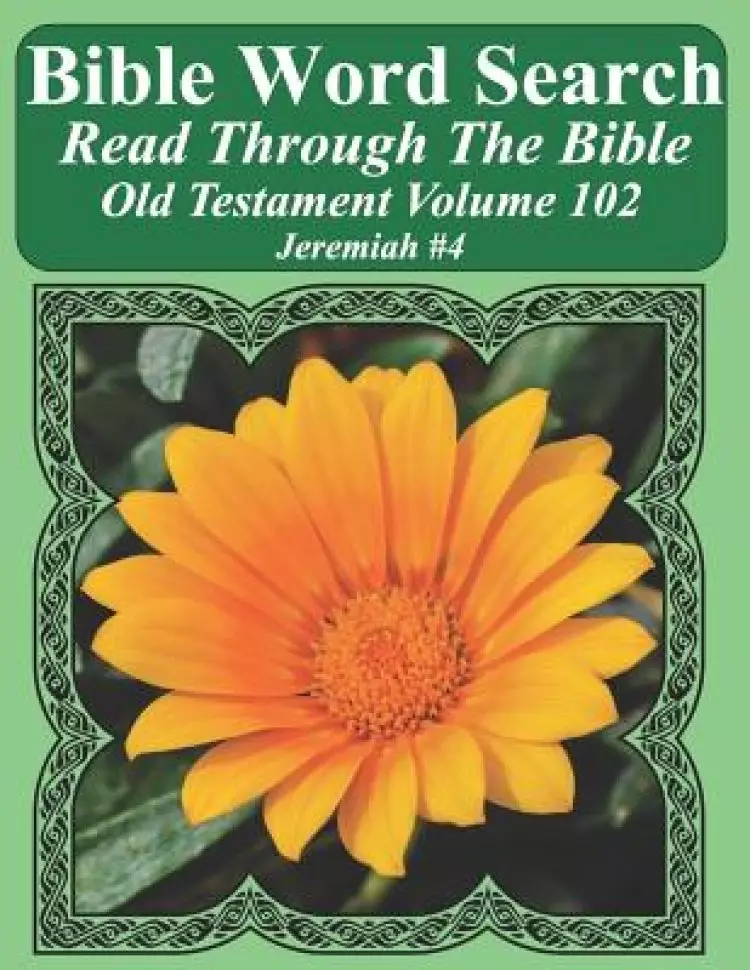 Bible Word Search Read Through The Bible Old Testament Volume 102: Jeremiah #4 Extra Large Print