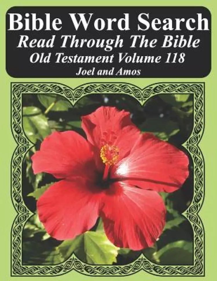 Bible Word Search Read Through The Bible Old Testament Volume 118: Joel and Amos Extra Large Print