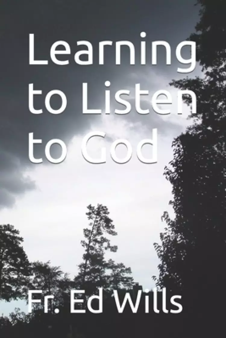 Learning to Listen to God