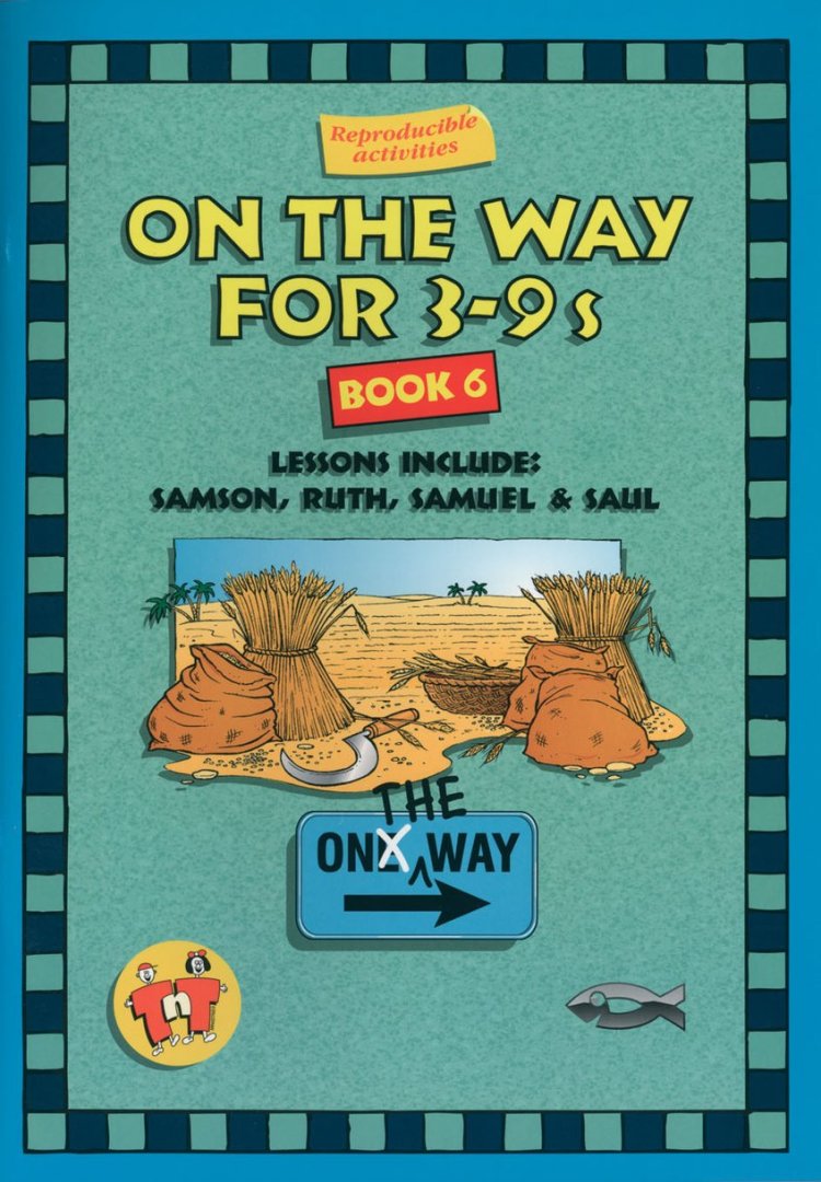 On the Way 3–9's – Book 2 by Tnt - Christian Focus Publications