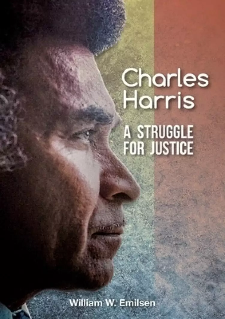 Charles   Harris: A  Struggle  for  Justice