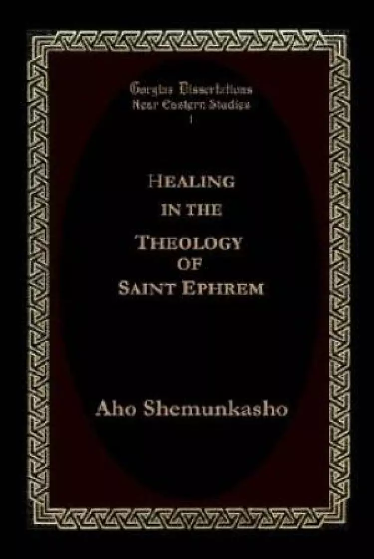 Healing in the Theology of Saint Ephrem