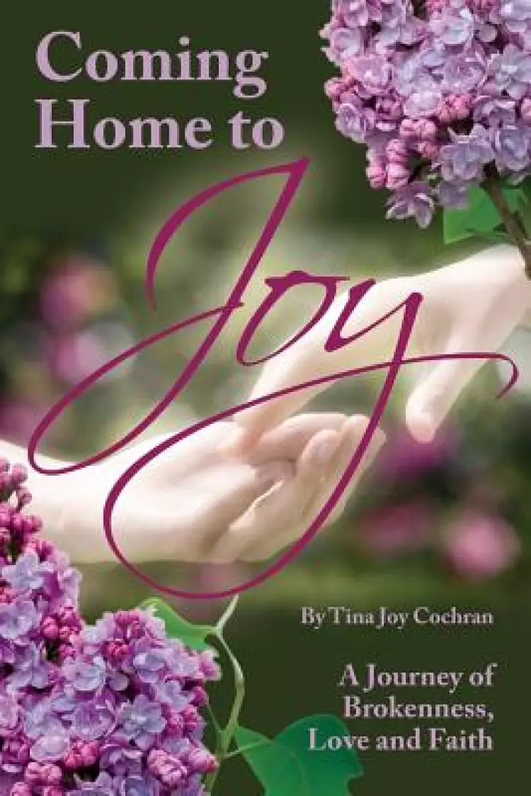 Coming Home to Joy