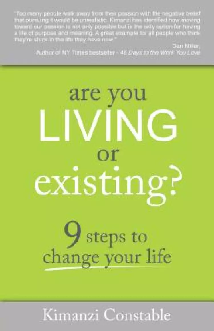 Are You Living Or Existing?