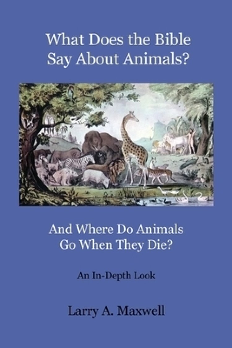 what-does-the-bible-say-about-animals-and-where-do-animals-go-when