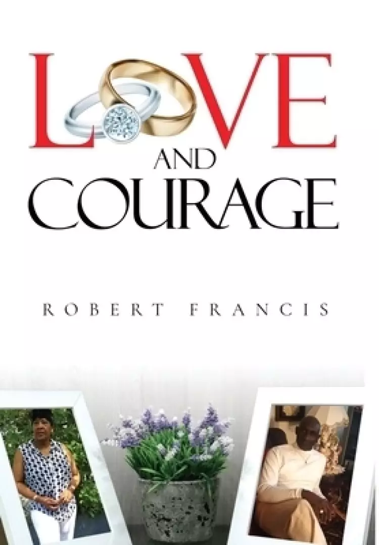 Love and Courage