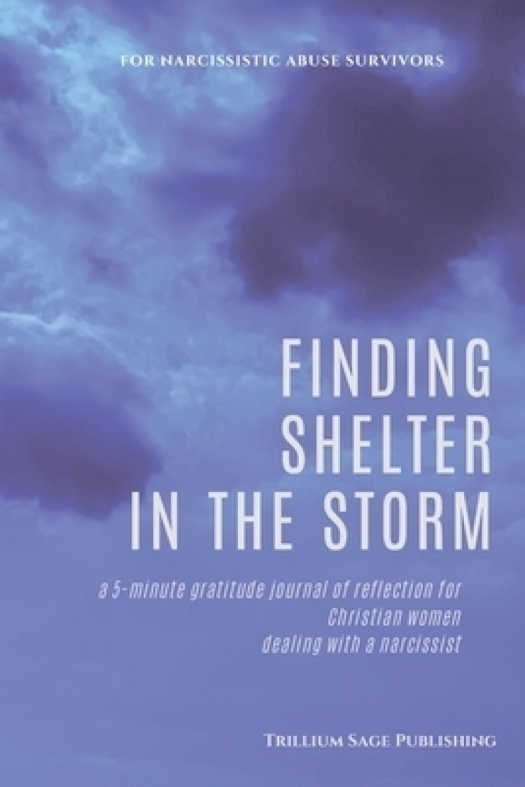 Finding Shelter in the Storm: A 5-minute Gratitude Journal of