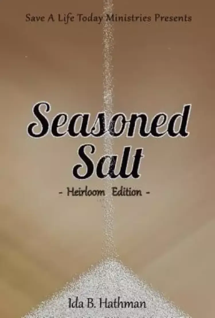 Seasoned Salt: Heirloom Edition